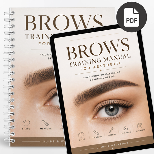 Brows Training Manual Workbook for Aesthetic Professionals | Brow Mapping, Shaping, Tinting & Aftercare Guide PDF