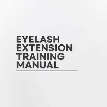 Eyelash Extension Training Manual