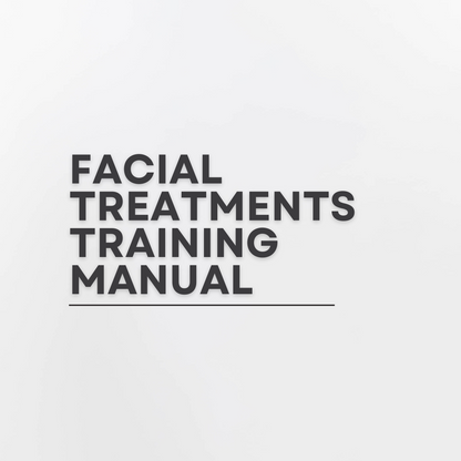 Facial Treatments Training Manual