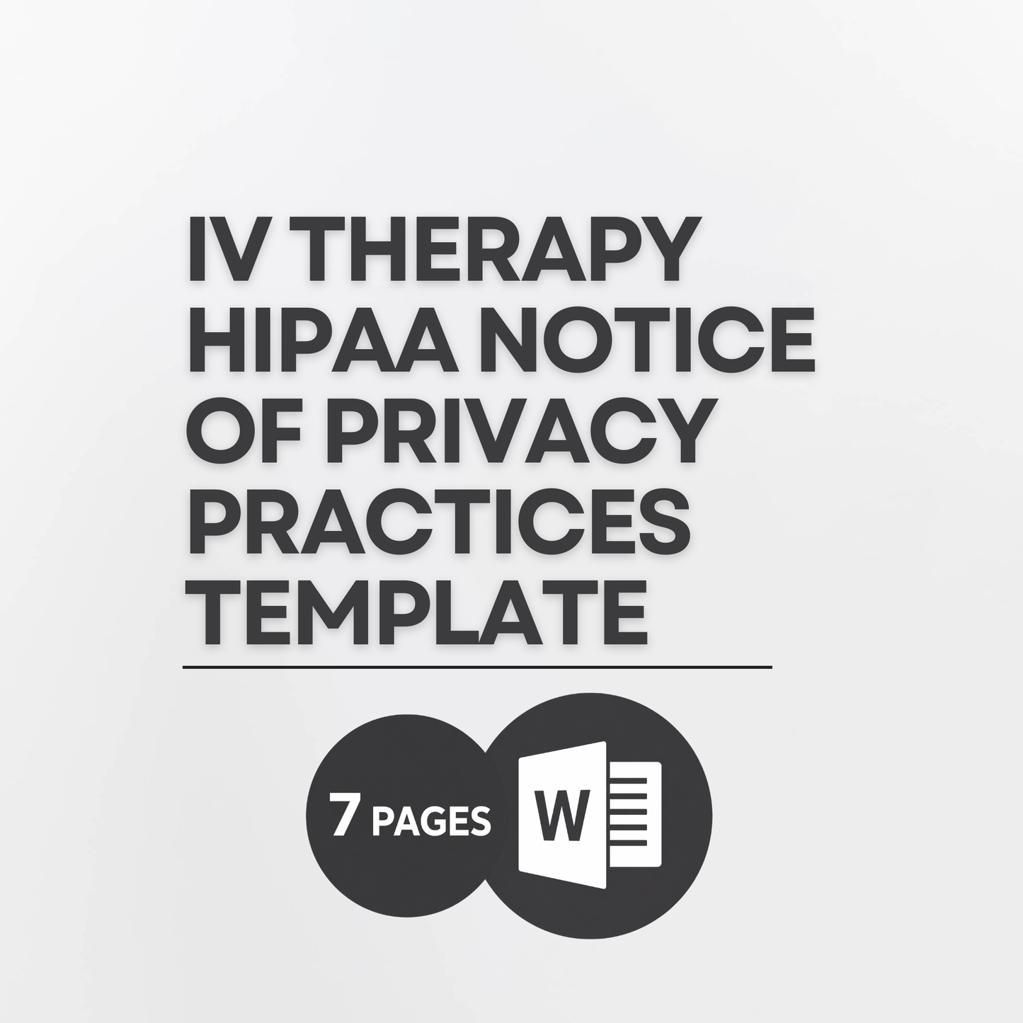 IV Therapy HIPAA Notice of Privacy Practices Template | Editable Microsoft Word HIPAA Privacy Form for IV Hydration, Mobile IV Drip, Med Spa & Wellness Clinics