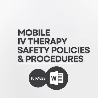 Mobile IV Therapy Safety Policies & Procedures Template | Editable Microsoft Word IV Hydration OSHA Safety Manual | Mobile IV Therapy Compliance Forms