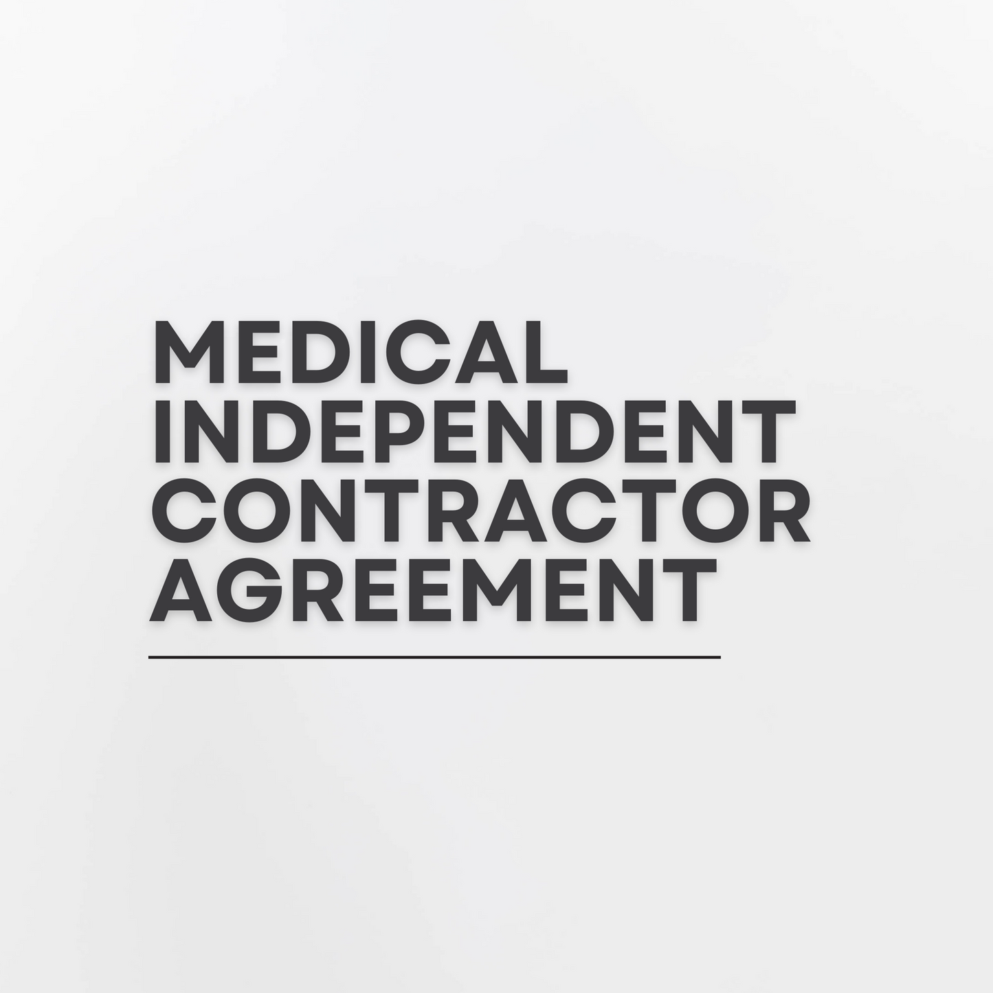 Medical Independent Contractor Agreement